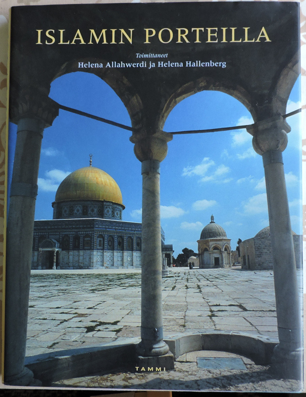 Helena Allahwerdi/ Helena Hallenberg: Islamin porteilla