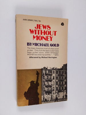 Michael Gold : Jews Without Money