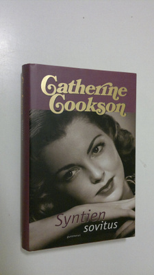 Catherine Cookson : Syntien sovitus