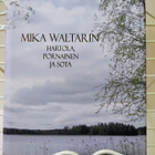 Mika Waltarin Hartola, Pornainen ja sota - pikkukuva 1