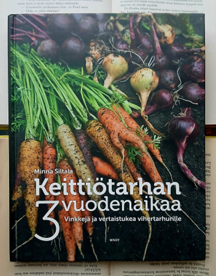 Minna Siltala - Keittiötarhan 3 vuodenaikaa (sid.)