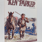 Giancarlo Berardi : Ken Parker : Kapinalliset ; Salaperäi... - pikkukuva 1