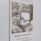 Debora Vaarandi : Tuulen valossa - pikkukuva 1