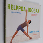 Tara Fraser : Helppoa joogaa : harjoituskirja - pikkukuva 1