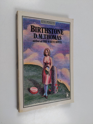 D. M. Thomas : Birthstone