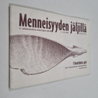 Menneisyyden jäljillä : 3. valtakunnalliset arkeologian p... - pikkukuva 1