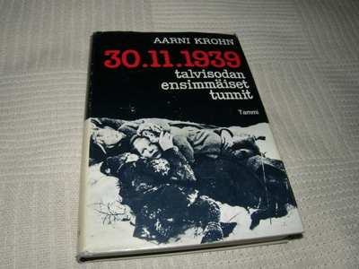 Aarni Krohn 30.11.1939 talvisodan ensimmäiset tunnit