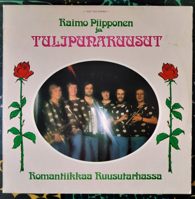 RAIMO PIIPPONEN&TULIPUNARUUSUT-ROMANTIIKKAA RUUSUTARHASSA-LP