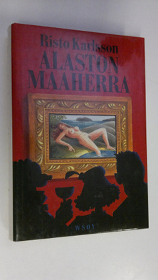 Risto Karlsson : Alaston maaherra