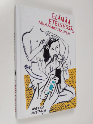 Nelli Hietala : Elämää eteisessä, Miia Martikainen