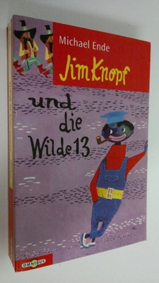 Michael Ende : Jim Knopf und die wilde 13