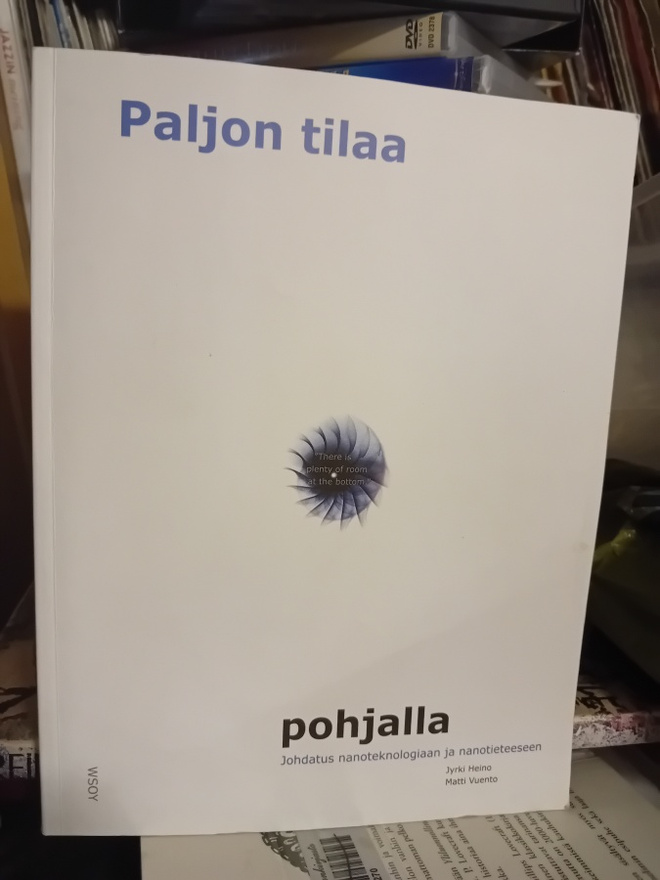 Paljon tilaa pohjalla - Johdatus nanoteknologiaan ja...