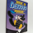 Walt Disney : Mikin dekkaripokkari 3 - pikkukuva 1