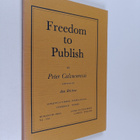 Peter Calvocoressi ym. : Freedom to Publish - A Report on... - pikkukuva 1