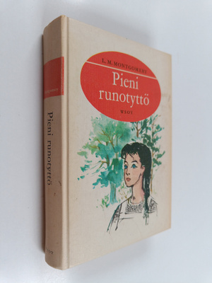 L. M Montgomery : Pieni runotyttö