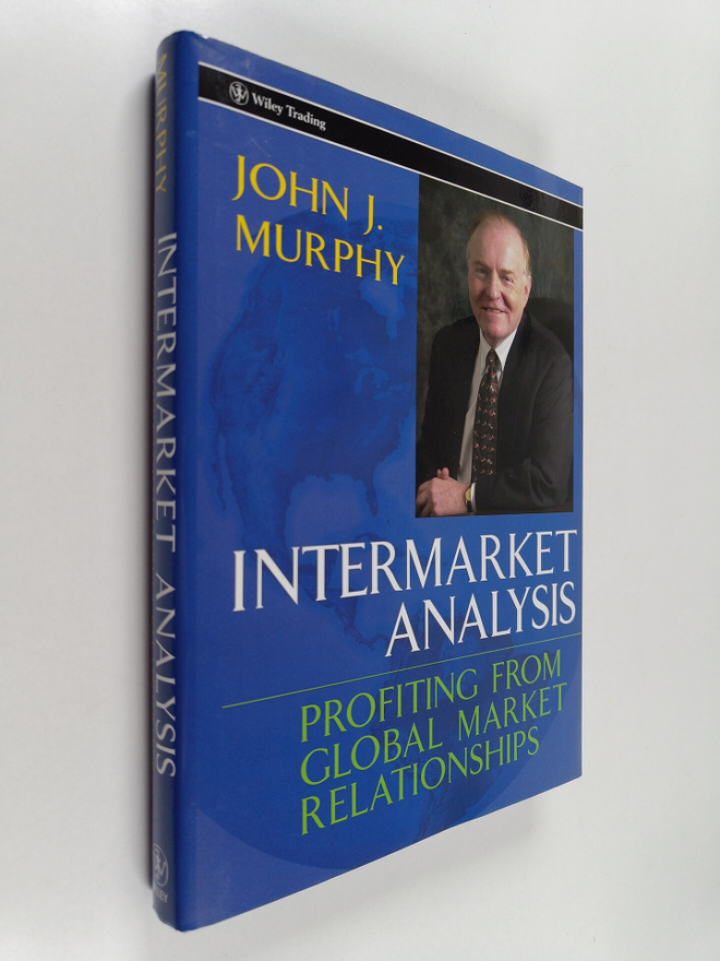 John J. Murphy : Intermarket analysis : profiting from gl...