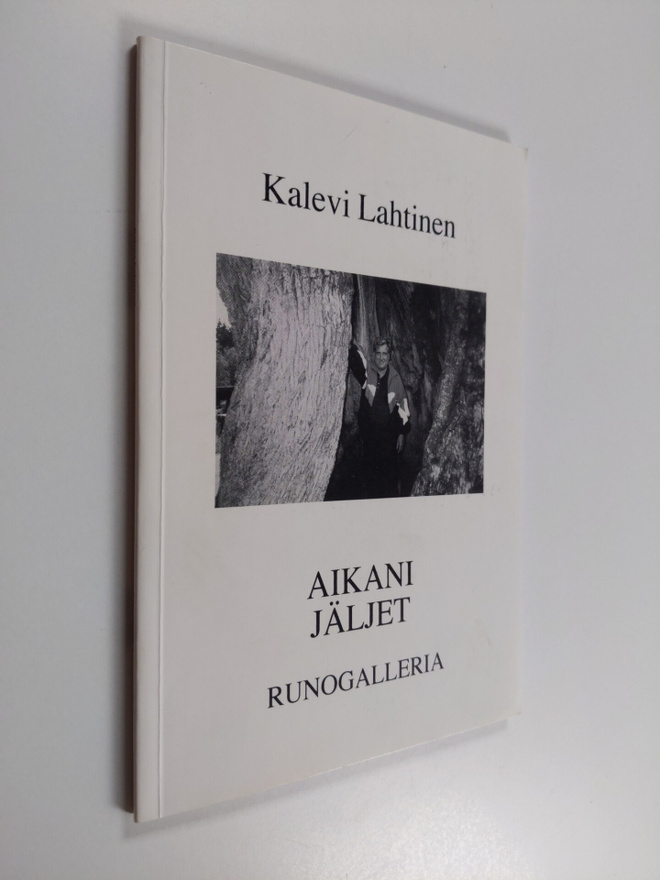 Kalevi Lahtinen : Aikani jäljet (signeerattu, tekijän omi...