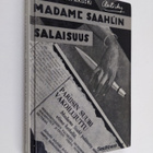 Aarne Haapakoski : Madame Saahl'in salaisuus : kertomus s... - pikkukuva 1
