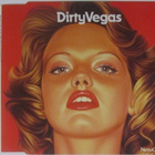 Dirty Vegas • Days Go By CD-Single - pikkukuva 1