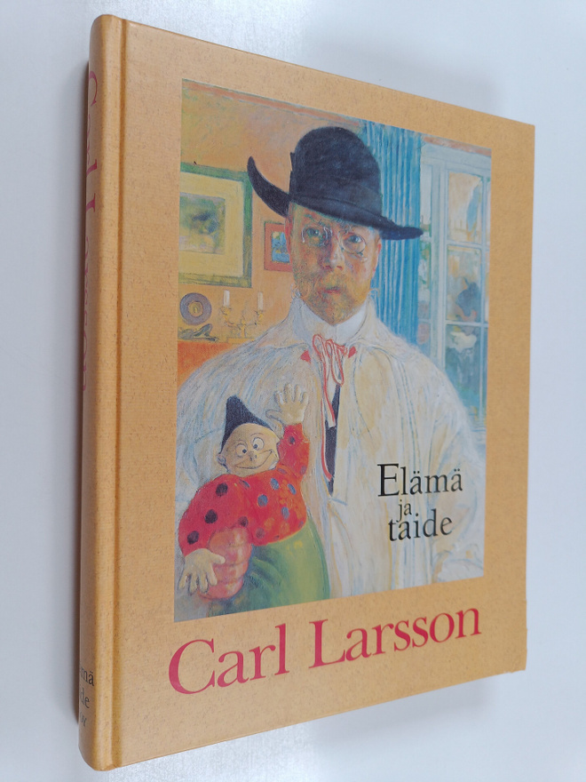 Raija (suom.) Mattila : Carl Larsson : elämä ja taide