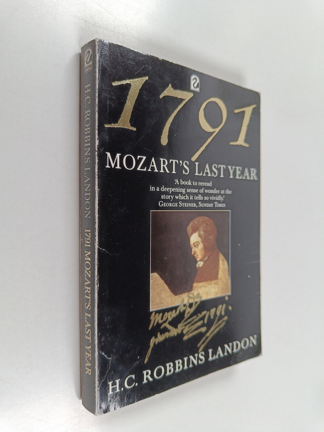 H. C. Robbins Landon : 1791 : Mozart's last year