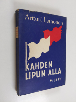 Artturi Leinonen : Kahden lipun alla