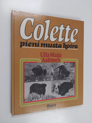 Ulla-Maija Aaltonen : Colette, pieni musta koira
