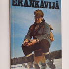 Eränkävijä 1974 : metsästäjien ja kalastajien parhaat palat - pikkukuva 1
