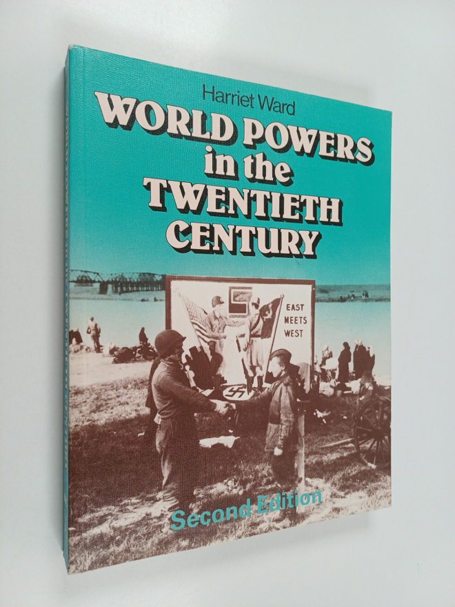 Harriet Ward : World Powers in the Twentieth Century