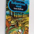 Aarno Kellberg : Koljonvirran sissit - pikkukuva 1