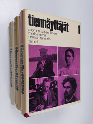 Tiennäyttäjät 1-3 : Suomen työväenliikkeen merkkimiehiä U...