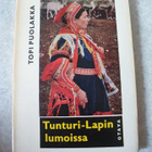 Tunturi-Lapin lumoissa Topi Puolakka - pikkukuva 1