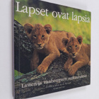 Sean (toim.) Keogh : Lapset ovat lapsia : lasten ja vanhe... - pikkukuva 1