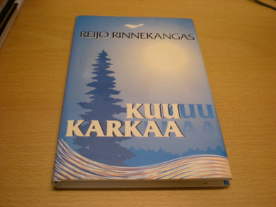 Reijo Rinnekangas: Kuu karkaa