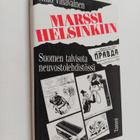 Timo Vihavainen : Marssi Helsinkiin : Suomen talvisota ne... - pikkukuva 1
