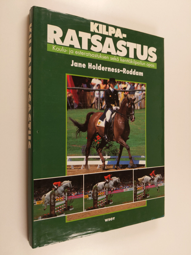 Jane Holderness-Roddam : Kilparatsastus : koulu- ja ester...