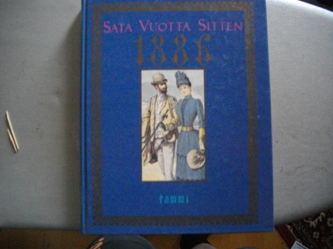 Kai Linnilä-Meri Utrio: Sata vuotta sitten 1886 (14.3)