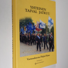 Mauno (toim.) Uusitalo : Yhteinen taival jatkuu : vastuua... - pikkukuva 1