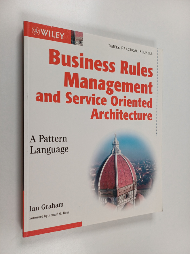Ian Graham : Business Rules Management and Service Orient...