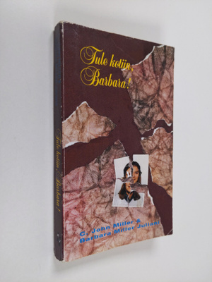 C. John Miller : Tule kotiin, Barbara
