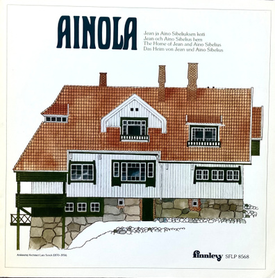 AINOLA - Jean ja Aino Sibeliuksen koti Vinyylialbumi LP