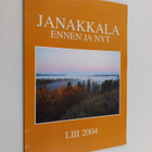 Janakkala ennen ja nyt 53 : 2004 - pikkukuva 1