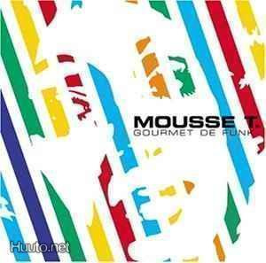 Mousse T.  **  Gourmet De Funk  **  CD