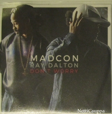 Madcon Feat. Ray Dalton • Don't Worry PROMO CDr-Single