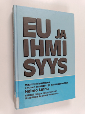 Heimo Linna : EU ja ihmisyys