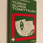 Olavi Henriksson : Turha surra toimittajaa - pikkukuva 1
