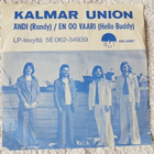 Kalmar Union – Ändi (Randy) / En Oo Vaari 7" single - pikkukuva 5