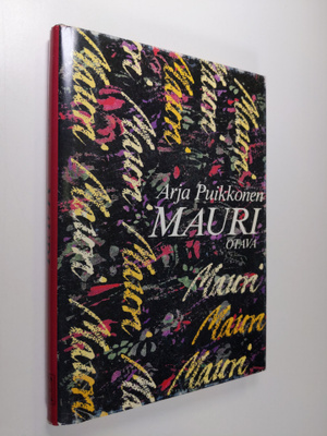 Arja Puikkonen : Mauri : romaani