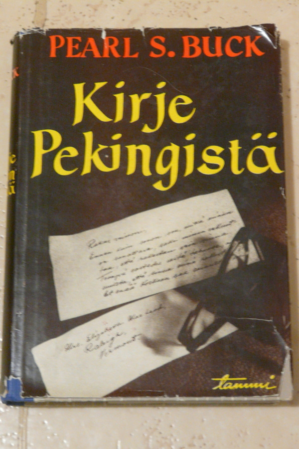 Pearl S. Buck: Kirje Pekingistä - Tammi 1957