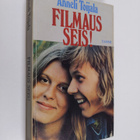 Anneli Toijala : Filmaus seis! - pikkukuva 1